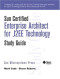 Sun Certified Enterprise Architect for J2EE Technology Study Guide