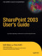 SharePoint 2003 User's Guide (Expert's Voice)