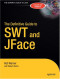 The Definitive Guide to SWT and JFACE