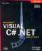 Microsoft Visual C# .NET Step by Step--Version 2003