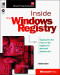 Inside the Microsoft Windows 98 Registry