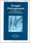 Fungal Pathogenesis: Principles and Clinical Applications (Mycology)