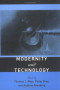 Modernity and Technology
