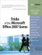 Tricks of the Microsoft Office 2007 Gurus (Business Solutions)