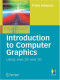 Introduction to Computer Graphics: Using Java 2D and 3D (Undergraduate Topics in Computer Science)
