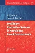 Intelligent Interactive Systems in Knowledge-Based Environments (Studies in Computational Intelligence)