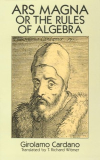 Ars Magna or the Rules of Algebra