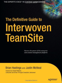The Definitive Guide to Interwoven TeamSite (Definitive Guides)