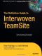The Definitive Guide to Interwoven TeamSite (Definitive Guides)