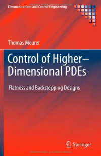 Control of Higher-Dimensional PDEs: Flatness and Backstepping Designs