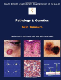 Pathology and Genetics of Skin Tumours (IARC WHO Classification of Tumours)