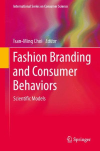 Fashion Branding and Consumer Behaviors: Scientific Models (International Series on Consumer Science)