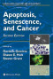 Apoptosis, Senescence and Cancer (Cancer Drug Discovery and Development)