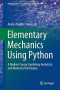 Elementary Mechanics Using Python: A Modern Course Combining Analytical and Numerical Techniques (Undergraduate Lecture Notes in Physics)
