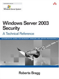 Windows Server 2003 Security : A Technical Reference