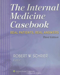 The The Internal Medicine Casebook: Real Patients, Real Answers