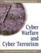 Cyber Warfare and Cyber Terrorism (Premier Reference)