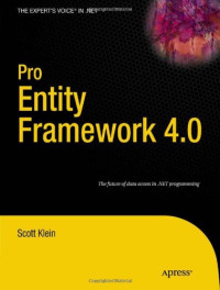 Pro Entity Framework 4.0 (Expert's Voice in .Net)