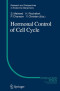 Hormonal Control of Cell Cycle (Research and Perspectives in Endocrine Interactions)