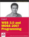 Expert WSS 3.0 and MOSS 2007 Programming (Wrox Programmer to Programmer)