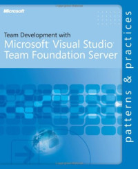 Team Development with Visual Studio Team Foundation Server