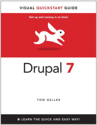 Drupal 7: Visual QuickStart Guide