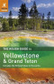 The Rough Guide to Yellowstone &amp; Grand Teton