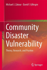 Community Disaster Vulnerability: Theory, Research, and Practice
