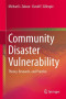 Community Disaster Vulnerability: Theory, Research, and Practice