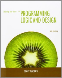 Starting Out with Programming Logic and Design (3rd Edition)