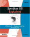 Symbian OS Explained: Effective C++ Programming for Smartphones (Symbian Press)
