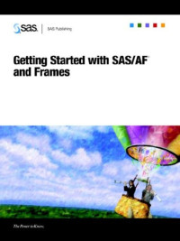 Getting Started with SAS/AF(R) and Frames