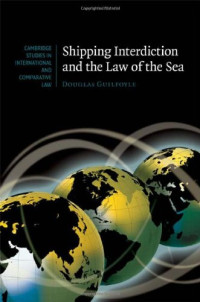 Shipping Interdiction and the Law of the Sea (Cambridge Studies in International and Comparative Law)