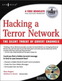 Hacking a Terror Network: The Silent Threat of Covert Channels