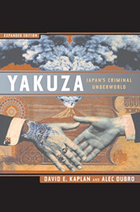 Yakuza: Japan's Criminal Underworld, Expanded Edition