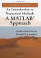 An Introduction to Numerical Methods: A MATLAB® Approach, Fourth Edition