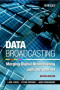 Data Broadcasting: Merging Digital Broadcasting with the Internet, Revised Edition