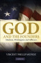 God and the Founders: Madison, Washington, and Jefferson