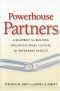 Powerhouse Partners : A Blueprint for Building Organizational Culture for Breakaway Results