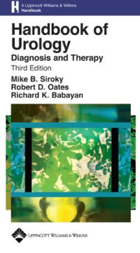 Handbook of Urology: Diagnosis and Therapy (Lippincott Williams &amp; Wilkins Handbook Series)