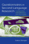 Questionnaires in Second Language Research: Construction, Administration, and Processing