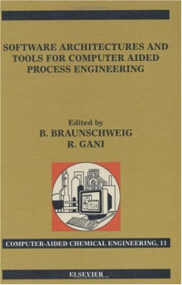 Software Architectures and Tools for Computer Aided Process Engineering, Volume 11