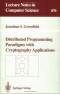 Distributed Programming Paradigms with Cryptography Applications
