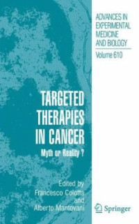 Targeted Therapies in Cancer: Myth or Reality? (Advances in Experimental Medicine and Biology)