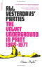All Yesterdays' Parties: The Velvet Underground in Print, 1966-1971