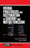 Neural Prostheses for Restoration of Sensory and Motor Function (Frontiers in Neuroscience)