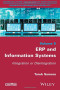 ERP and Information Systems: Integration or Disintegration (Advances in Information Systems Set)