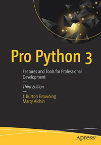 Pro Python 3: Features and Tools for Professional Development