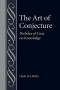 The Art of Conjecture: Nicholas of Cusa on Knowledge (Studies in Philosophy and the History of Philosophy)