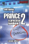 Prince 2, Second Edition: A Practical Handbook (Computer Weekly Professional)